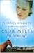 Snow Melts in Spring (Seasons of the Tallgrass Book 1)