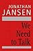 We Need to Talk by Jonathan Jansen