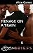 Menage on a Train by Alice Gaines