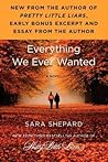 Everything We Ever Wanted by Sara Shepard