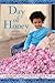 Day of Honey by Annia Ciezadlo