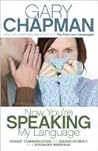 Book cover for Now You're Speaking My Language: Honest Communication and Deeper Intimacy for a Stronger Marriage
