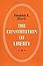 The Constitution of Liberty by Friedrich A. Hayek