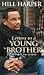 Letters to a Young Brother by Hill Harper