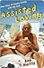 Assisted Loving by Bob Morris Assisted Loving by Bob Morris