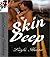Skin Deep