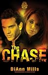 The Chase by DiAnn Mills