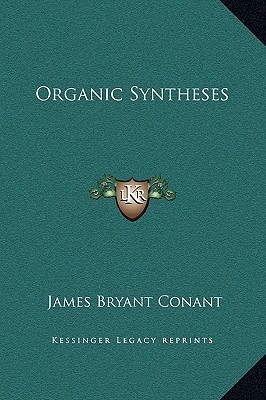 Organic Syntheses (Kindle Edition)