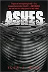 Ashes by Ilsa J. Bick Ashes by Ilsa J. Bick