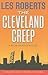 The Cleveland Creep by Les Roberts