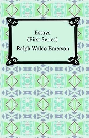 Essays, First Series (Kindle Edition)