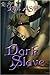 Dark Slave
