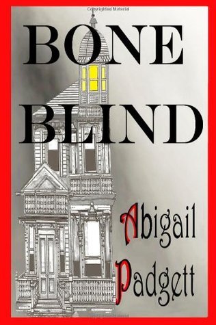 Bone Blind (Kindle Edition)
