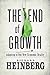 The End of Growth by Richard Heinberg