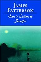 Sam's Letters to Jennifer