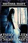 Faery Tales & Nightmares by Melissa Marr