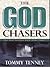 The God Chasers by Tommy Tenney