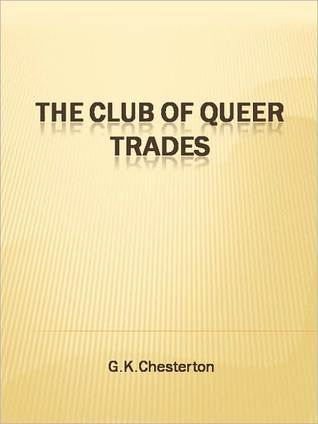 The Club of Queer Trades