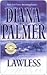 Lawless by Diana Palmer Lawless by Diana Palmer