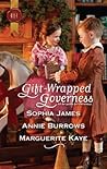 Gift-Wrapped Governess by Sophia James