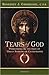 Tears of God by Benedict C.F.R. Groeschel