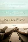 Stay with Me: A N...