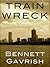 Train Wreck: A Novel