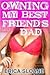 Owning My Best Friend's Dad