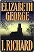 I, Richard by Elizabeth  George