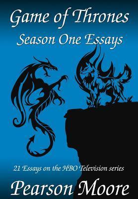 Game of Thrones Season One Essays (Kindle Edition)