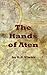 The Hands of Aten