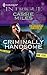 Criminally Handsome (Kenner County Crime Unit, #4)