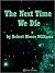The Next Time We Die