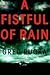 A Fistful of Rain: A Novel (Rucka, Greg)