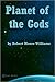 Planet of the Gods