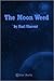 The Moon Weed