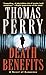 Death Benefits by Thomas Perry