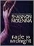 Fade To Midnight by Shannon McKenna