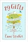 29 Gifts: How a M...