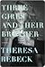 Three Girls and Their Brother by Theresa Rebeck