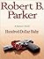 Hundred-Dollar Baby by Robert B. Parker Hundred-Dollar Baby by Robert B. Parker