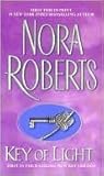 Key of Light by Nora Roberts Key of Light by Nora Roberts