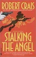 Stalking The Angel Elvis Cole 2 By Robert Crais