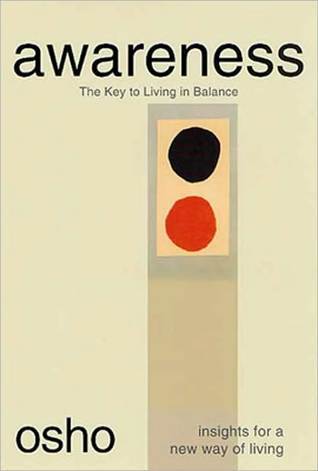Awareness: The Key to Living in Balance (Osho Insights for a New Way of Living)