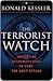 The Terrorist Watch: Inside the Desperate Race to Stop the Next Attack