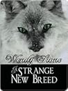 A Strange New Breed A Strange New Breed