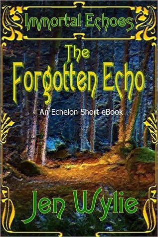 The Forgotten Echo (Immortal Echoes Book 1)