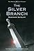 The Silver Branch 