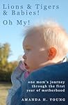 Lions & Tigers & Babies! Oh My! (Simplified Mom Book 1)