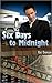 Six Days to Midnight (K-Cycle Series Book 2)